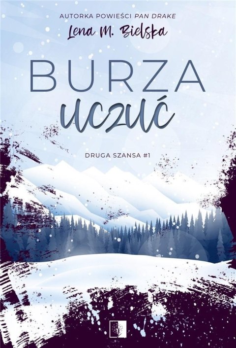 Druga szansa T.1 Burza uczuć