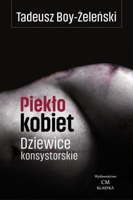 Piekło kobiet. Dziewice konsystorskie