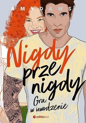 Nigdy, przenigdy. Gra w uwodzenie