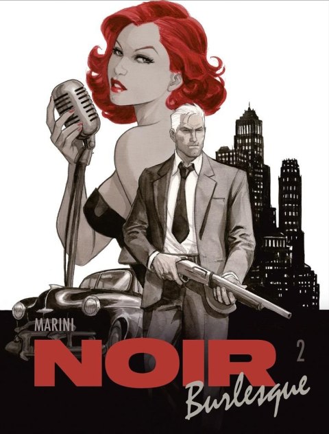 Noir burlesque T.2