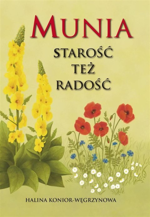 Munia. Starość też radość