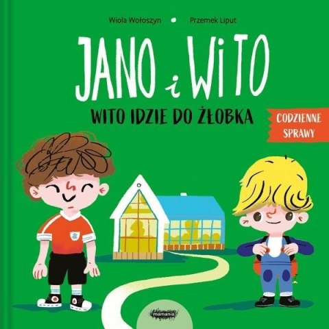 Jano i Wito idzie do żłobka