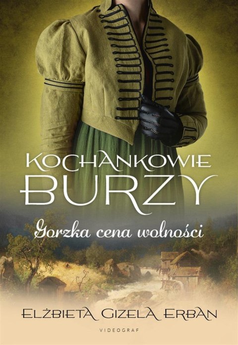 Kochankowie Burzy T.7 Gorzka cena wolności