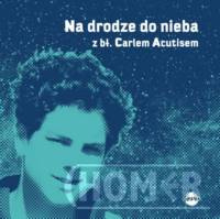 Na drodze do nieba z bł. Carlem Acutisem