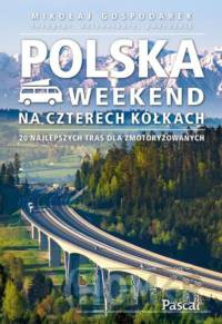 Polska Weekend na czterech kółkach