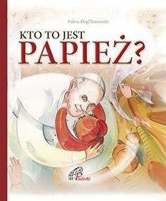 Kto to jest papież?