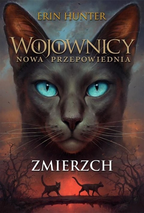 Wojownicy. Nowa przepowiednia T.5 Zmierzch w.2