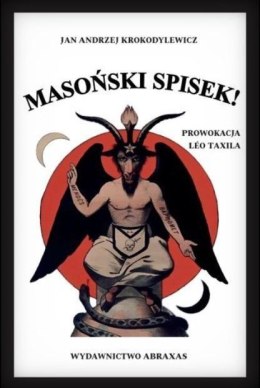 Masoński spisek! Prowokacja Leo Taxila