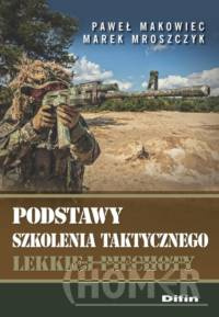 Podstawy szkolenia taktycznego lekkiej piechoty