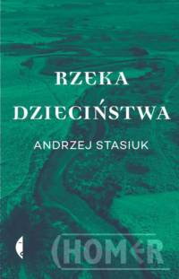 Rzeka dzieciństwa