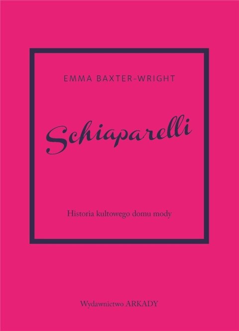 Schiaparelli.Historia kultowego domu mody.