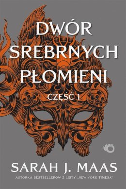 Dwór Srebrnych Płomieni T.5 cz.1