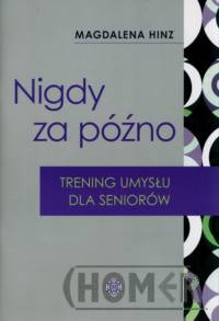 Nigdy za późno