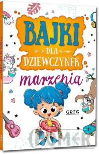 Bajki dla dziewczynek marzenia