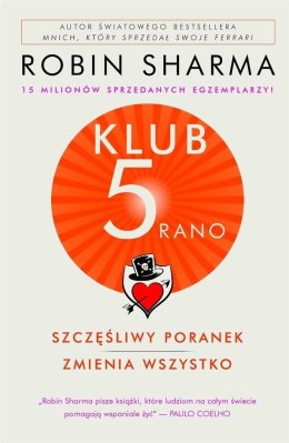 Klub 5 rano. Szczęśliwy poranek zmienia wszystko