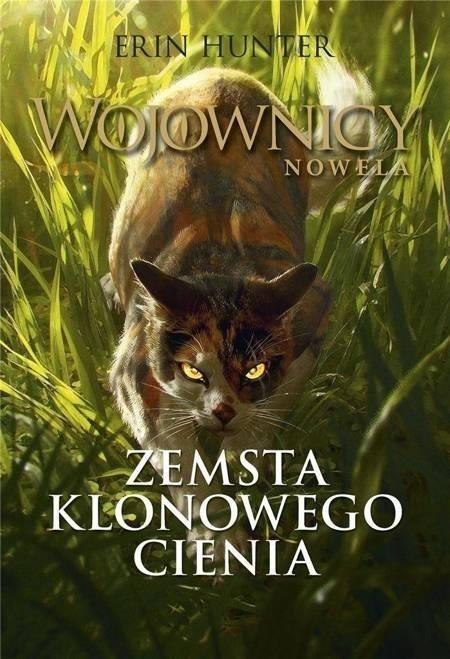 Wojownicy. Nowela T.1 Zemsta Klonowego Cienia