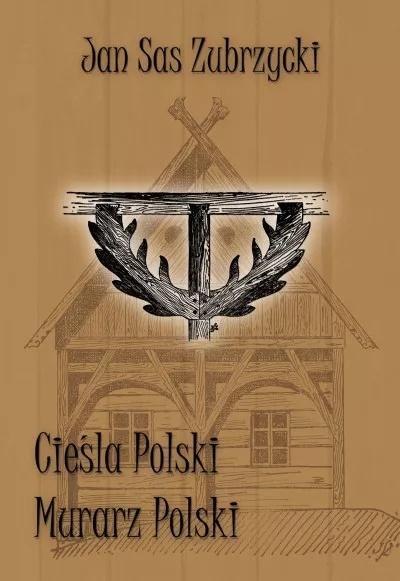 Cieśla polski. Murarz polski