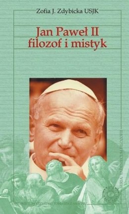 Jan Paweł II filozof i mistyk