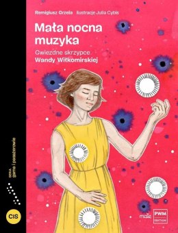 Mała nocna muzyka.. Gwiezdne skrzypce Wandy..