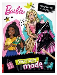 Barbie. Odkrywam modę. Zdrapywanki naklejanki