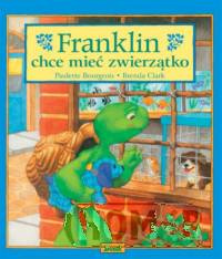 Franklin chce mieć zwierzątko