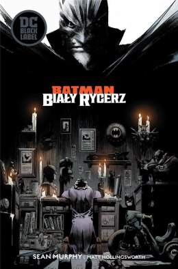 Batman. Biały Rycerz