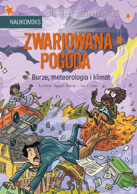 Zwariowana pogoda - burze, meteorologia i klimat