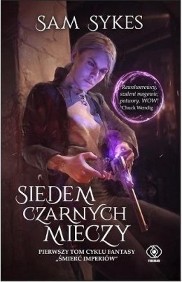 Śmierć imperiów T.1 Siedem czarnych mieczy