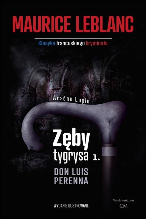 Zęby tygrysa T.1 Don Luis Perenna