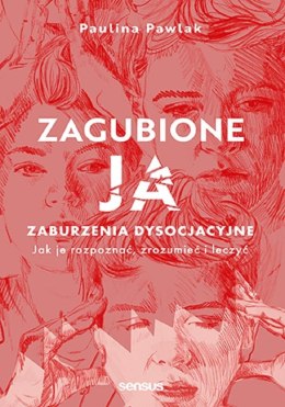 Zagubione ja. Zaburzenia dysocjacyjne..