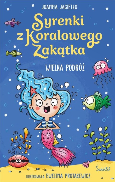 Syrenki z Koralowego Zakątka T.2 Wielka podróż