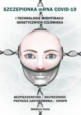 Szczepionka mRNA COVID-19 i technologie..