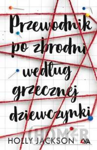 Przewodnik po zbrodni według grzecznej dziewczynki