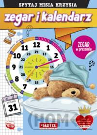 Spytaj Misia Krzysia Zegar i kalendarz z makietą zegara