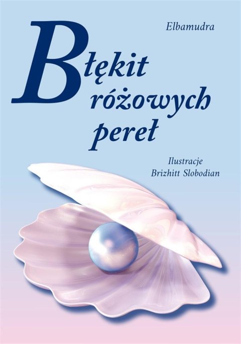 Błękit różowych pereł