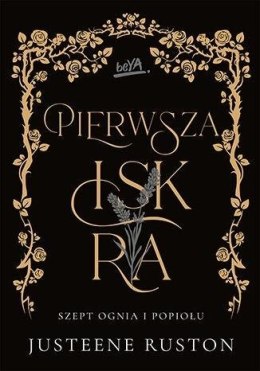 Pierwsza iskra. Seria Szept ognia i popiołu