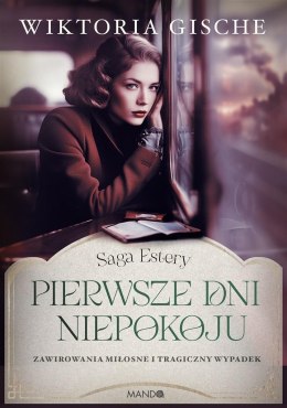 Saga Estery T.2 Pierwsze dni niepokoju