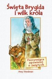 Święta Brygida i wilk króla - Amy Steedman WDS