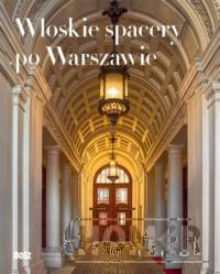 Włoskie spacery po Warszawie