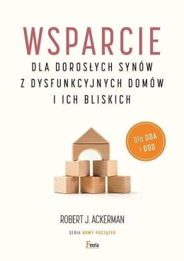 Wsparcie dla dorosłych synów z dysfunkcyjnych...