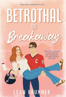 Betrothal or Brakeaway