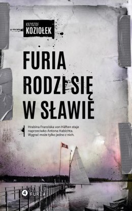 Furia rodzi się w sławie