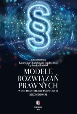 Modele rozwiązań prawnych w systemie cyber...