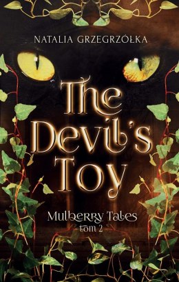 Mulberry Tales T.2 The Devils Toy