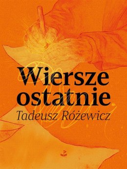 Wiersze ostatnie TW