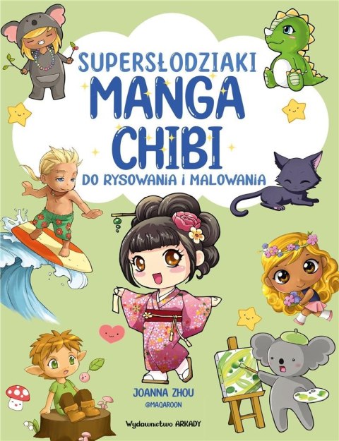 Manga Chibi. Supersłodziaki. Do rysowani...