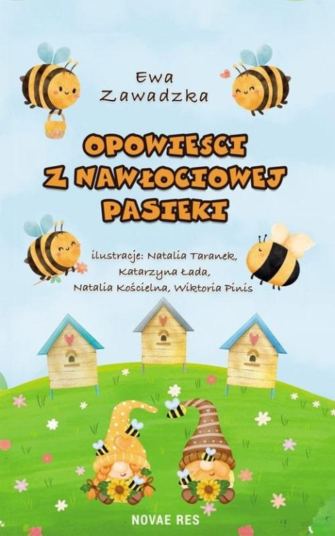 Opowieści z Nawłociowej Pasieki