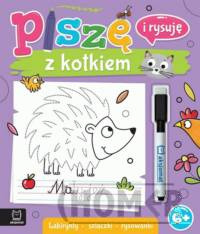 Piszę i rysuję z kotkiem. Labirynty, szlaczki, rysowanki. Ścieralny pisak