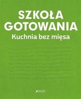 Szkoła gotowania. Kuchnia bez mięsa