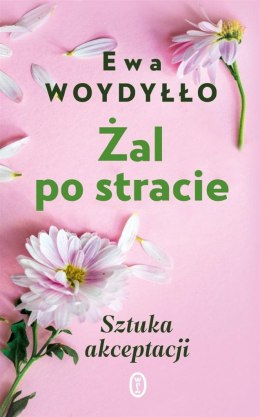 Żal po stracie. Sztuka akceptacji w.2